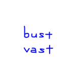 bust/vast 似た英単語/似ている英単語　画像