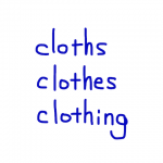 cloths/clothes/clothing 似た英単語/似ている英単語　画像
