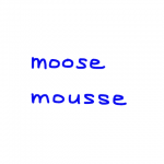 moose/mousse 似た英単語/似ている英単語　画像