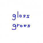 gloss/gross 似た単語/似ている英単語　画像