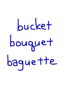 bucket/bouquet/baguette　似た英単語/似ている英単語　画像