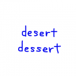 desert/dessert 似た英単語/似ている英単語　画像