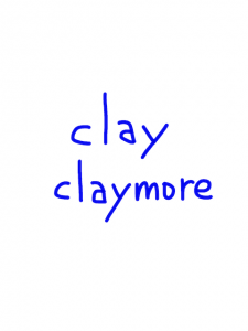 clay/claymore　似た英単語/似ている英単語　画像