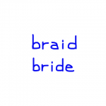 braid/bride　似た英単語/似ている英単語　画像