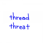 thread/threat　似た英単語/似ている英単語　画像