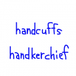 handcuffs/handkerchief　似た英単語/似ている英単語　画像